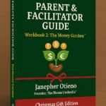 Parent/Facilitator Guide for Workbook 2: The Money Garden (Age 6-9)