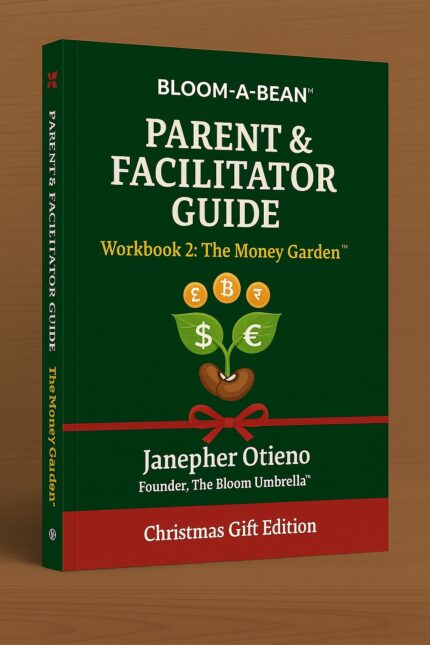 Parent/Facilitator Guide for Workbook 2: The Money Garden (Age 6-9)